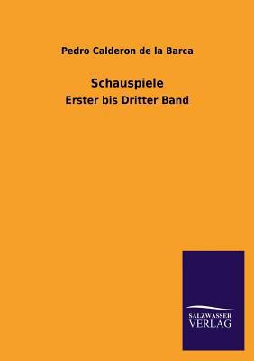 Schauspiele [German] 3846037338 Book Cover