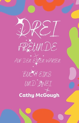 Drei Freunde Buch 1 Und 2 German Edition: Auf D... [German] 1998304574 Book Cover