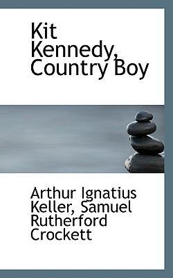 Kit Kennedy, Country Boy 1116457997 Book Cover