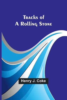 Tracks of a Rolling Stone 9357969535 Book Cover