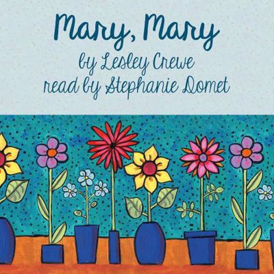 Mary, Mary 1774711222 Book Cover