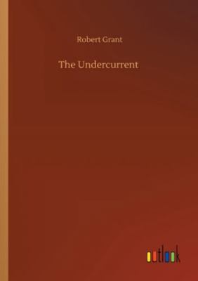 The Undercurrent 3752353031 Book Cover