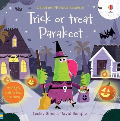 Trick or Treat Parakeet (QR) 0794550746 Book Cover