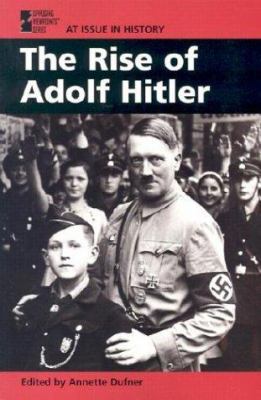 The Rise of Adolf Hitler 0737715197 Book Cover