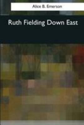 Ruth Fielding Down East 1544096003 Book Cover