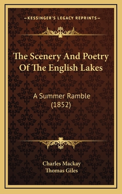 The Scenery and Poetry of the English Lakes: A ... 1165209365 Book Cover