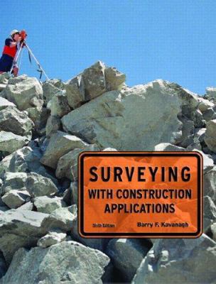 Surveying With Construction Applications 0131709321 Book Cover
