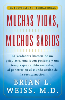 Muchas Vidas, Muchos Sabios (Many Lives, Many M... [Spanish] 0684815524 Book Cover