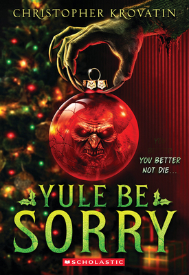 Yule Be Sorry 1546164596 Book Cover