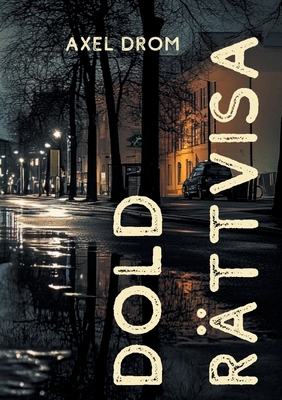 Dold Rättvisa [Swedish] 9180808875 Book Cover