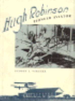 Hugh Robinson, Pioneer Aviator 0813013615 Book Cover