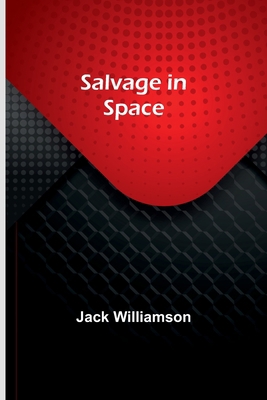 Salvage in Space 935772852X Book Cover
