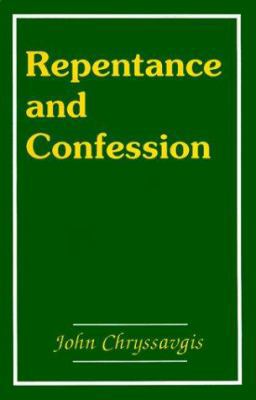 Repentance and Confession in the Orthodox Church 0917651561 Book Cover