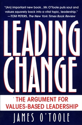 Leading Change: The Argument For Values-Based L... 0345402545 Book Cover