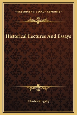 Historical Lectures And Essays 1169239641 Book Cover