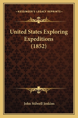 United States Exploring Expeditions (1852) 1167052978 Book Cover