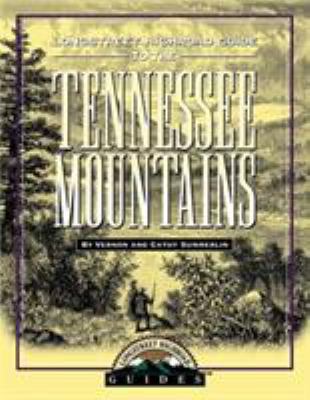 Longstreet Highroad Guide to the Tennessee Mountains (The Highroad Guides)