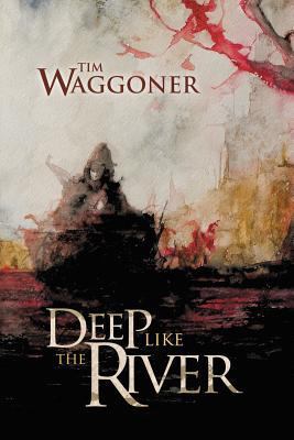 Deep Like the River 1724984764 Book Cover