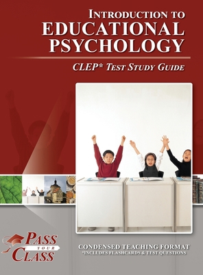 Introduction to Educational Psychology CLEP Tes... 1614337128 Book Cover