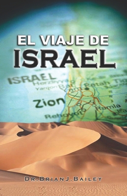 El viaje de Israel [Spanish] B0BV43CVS1 Book Cover