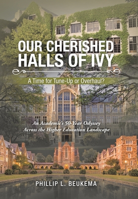 Our Cherished Halls of Ivy: A Time for Tune-Up ... 1663244367 Book Cover