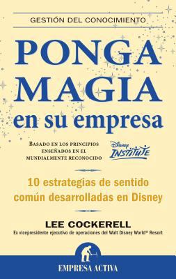 Ponga Magia en su Empresa: 10 Estrategias de Se... [Spanish] 8492452110 Book Cover