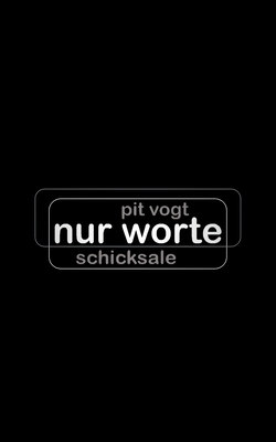 Nur Worte: Schicksale [German] 3750436681 Book Cover