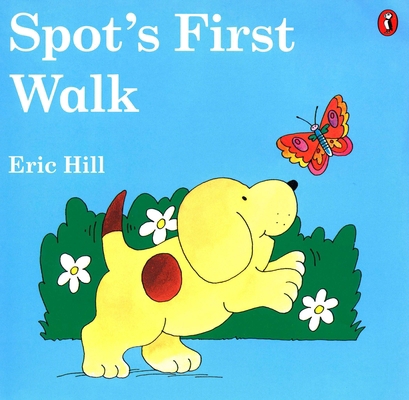 Spot's First Walk 0142400858 Book Cover