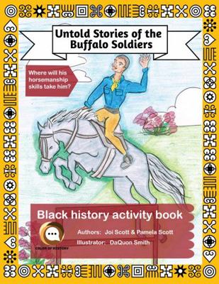 Paperback Untold Stories of the Buffalo Soldiers Book
