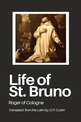 Life of St. Bruno B0D3V5J5CF Book Cover