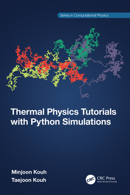Thermal Physics Tutorials with Python Simulations 1032263431 Book Cover