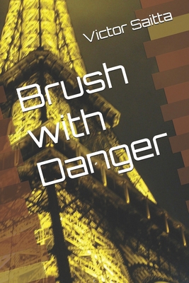 Brush with Danger B0GP66Z3SR Book Cover
