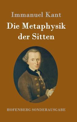 Die Metaphysik der Sitten [German] 3843016771 Book Cover