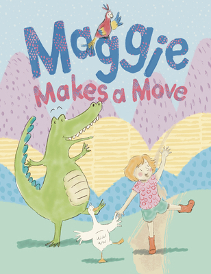 Maggie Makes a Move 1923551000 Book Cover