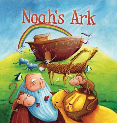 My First Bible Stories (Old Testament): Noah's Ark 1609922603 Book Cover