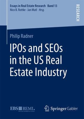 IPOs and Seos in the Us Real Estate Industry 3658171383 Book Cover