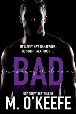 Bad Neighbor 154076527X Book Cover