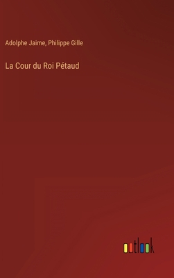La Cour du Roi Pétaud [French] 3368200453 Book Cover