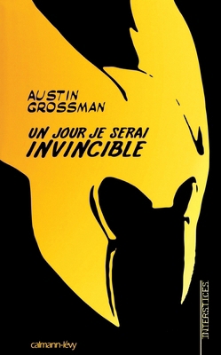 Un jour, je serai invincible [French] 2702139965 Book Cover