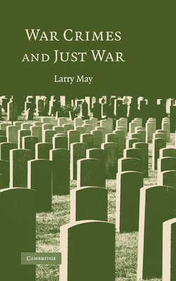 War Crimes and Just War 052187114X Book Cover