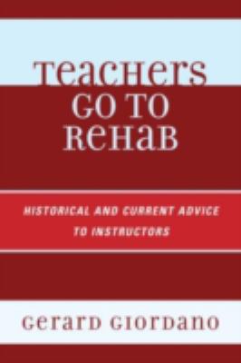 Teachers Go to Rehab 161048858X Book Cover