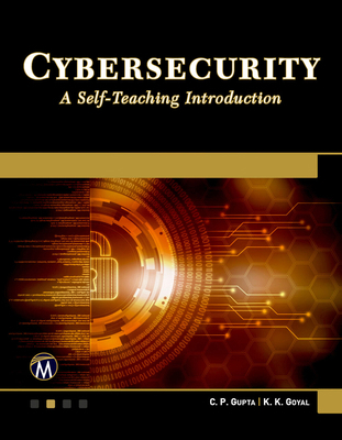 Cybersecurity: A Self-Teaching Introduction 1683924983 Book Cover
