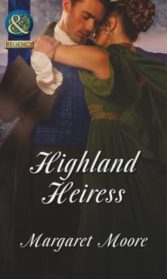 Highland Heiress 026389861X Book Cover