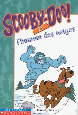 Scooby-Doo et l'homme des neiges [French] 0439005353 Book Cover