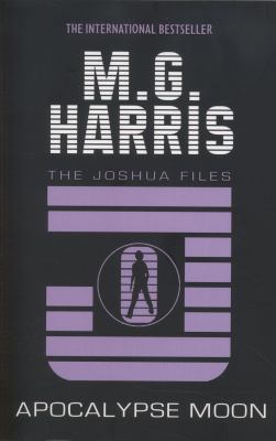 Apocalypse Moon (The Joshua Files) 1407131125 Book Cover