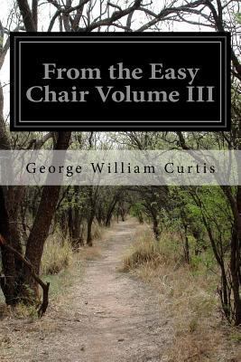 From the Easy Chair Volume III 153058163X Book Cover