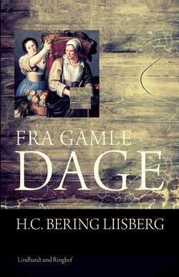 Fra gamle dage [Danish] 8726306395 Book Cover