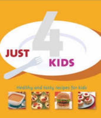 Just 4 Kids 1407533886 Book Cover