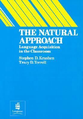 The Natural Approach (Language book by Tracy D. Terrell