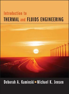Introduction to Thermal and Fluids Engineering 1119289688 Book Cover